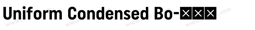 Uniform Condensed Bo字体转换